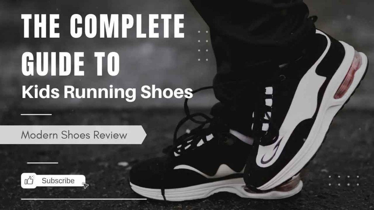 The Complete Guide to Kids Running Shoes